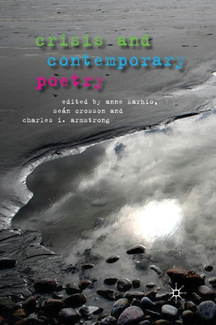 Crisis and Contemporary Poetry, Paperback / softback Book