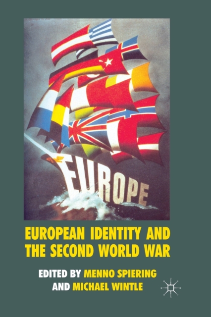 European Identity and the Second World War, Paperback / softback Book