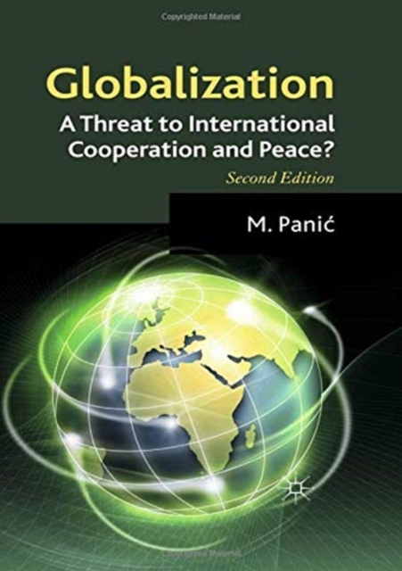 Globalization: A Threat to International Cooperation and Peace?, Paperback / softback Book