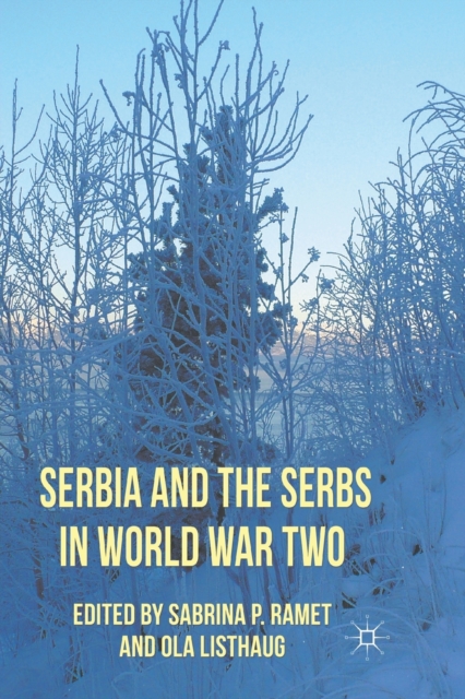 Serbia and the Serbs in World War Two, Paperback / softback Book