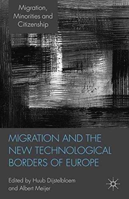 Migration and the New Technological Borders of Europe, Paperback / softback Book