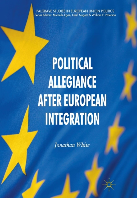 Political Allegiance After European Integration, Paperback / softback Book