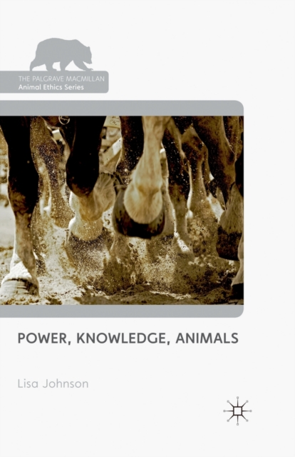 Power, Knowledge, Animals, Paperback / softback Book