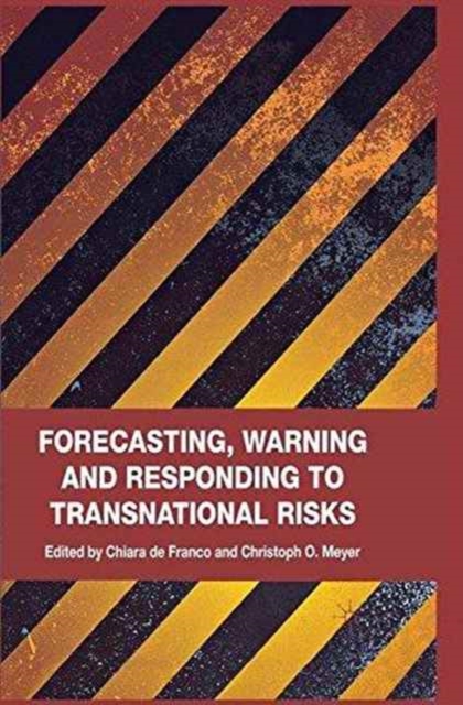 Forecasting, Warning and Responding to Transnational Risks, Paperback / softback Book