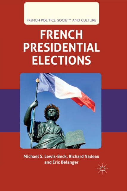 French Presidential Elections, Paperback / softback Book
