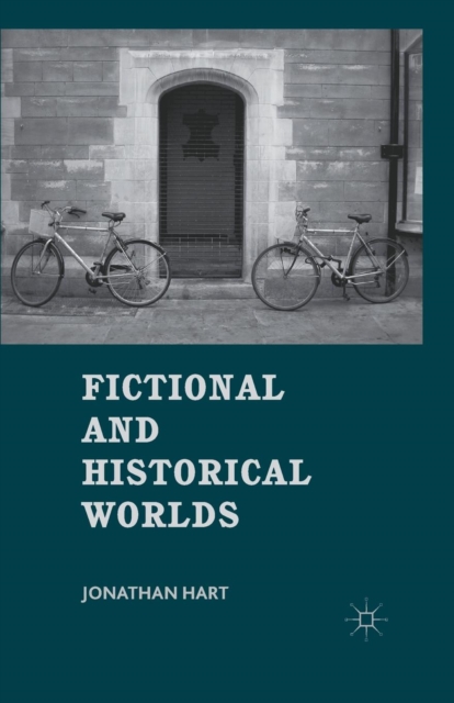 Fictional and Historical Worlds, Paperback / softback Book