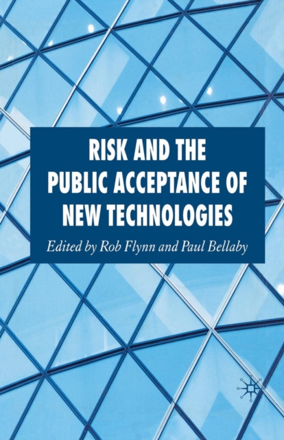 Risk and the Public Acceptance of New Technologies, Paperback / softback Book