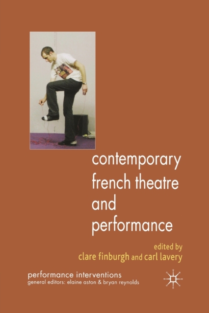 Contemporary French Theatre and Performance, Paperback / softback Book