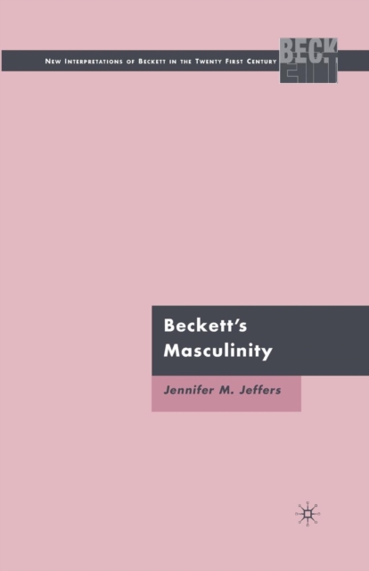 Beckett’s Masculinity, Paperback / softback Book