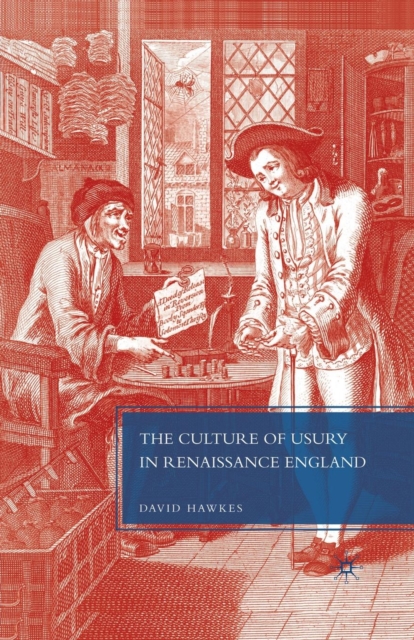 The Culture of Usury in Renaissance England, Paperback / softback Book