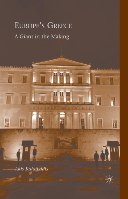Europe’s Greece : A Giant in the Making, Paperback / softback Book