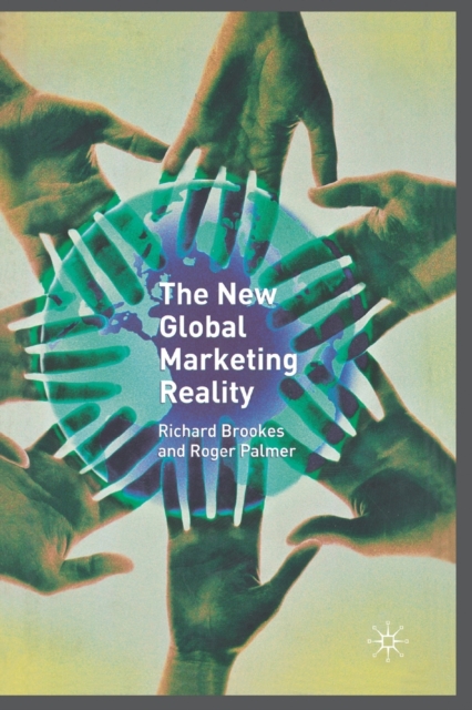 The New Global Marketing Reality, Paperback / softback Book