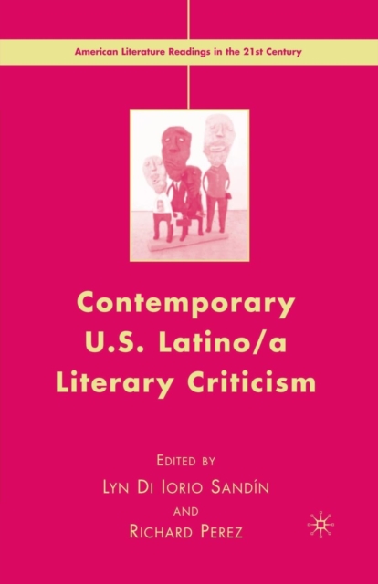 Contemporary U.S. Latino/ A Literary Criticism, Paperback / softback Book