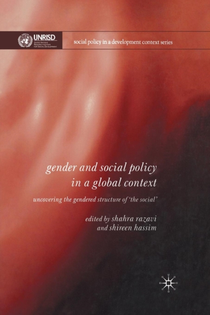 Gender and Social Policy in a Global Context : Uncovering the Gendered Structure of 'The Social', Paperback / softback Book