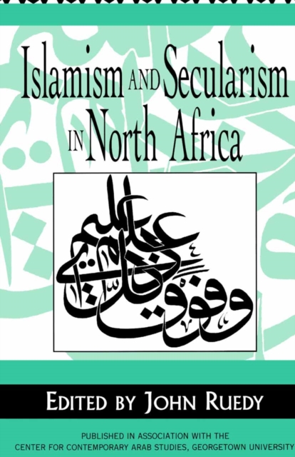 Islamism and Secularism in North Africa, PDF eBook