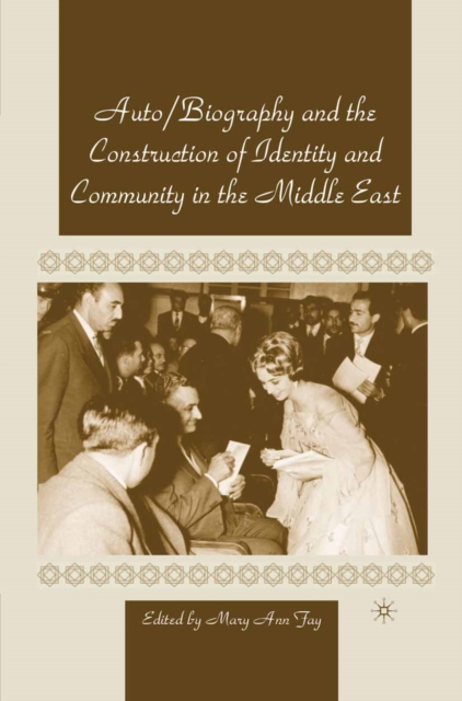Autobiography and the Construction of Identity and Community in the Middle East, PDF eBook