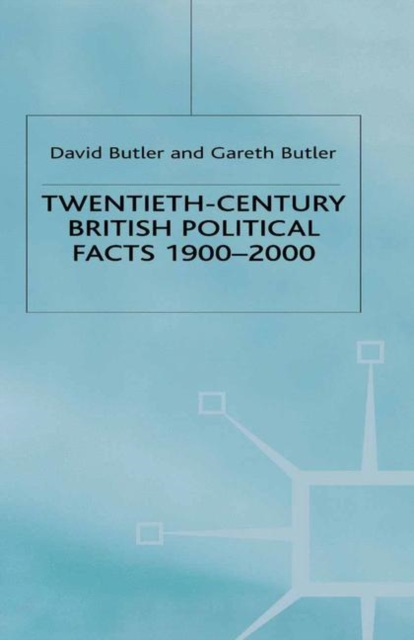 Twentieth-Century British Political Facts, 1900-2000, PDF eBook