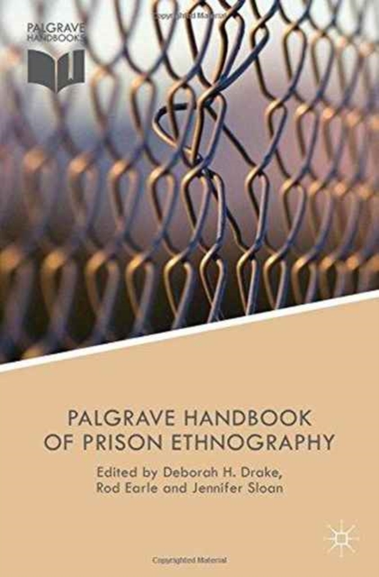The Palgrave Handbook of Prison Ethnography, Paperback Book