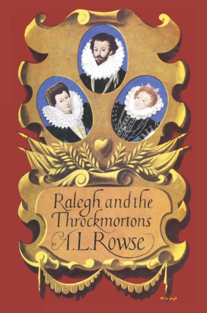 Ralegh and the Throckmortons, PDF eBook