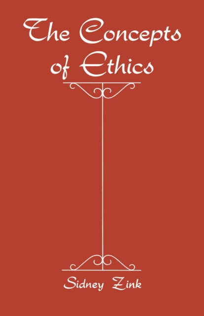 The Concepts of Ethics, PDF eBook