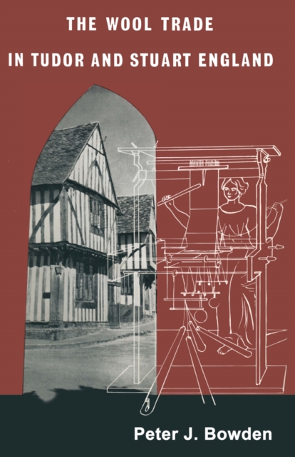 The Wool Trade in Tudor & Stuart England, PDF eBook