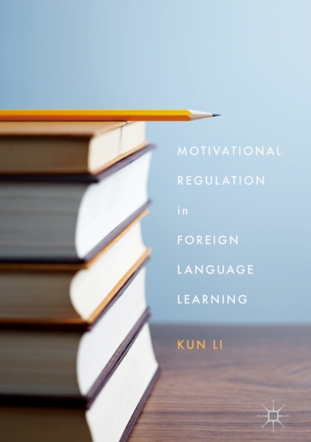 Motivational Regulation in Foreign Language Learning, EPUB eBook