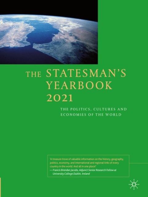 The Statesman's Yearbook 2021 : The Politics, Cultures and Economies of the World, Hardback Book