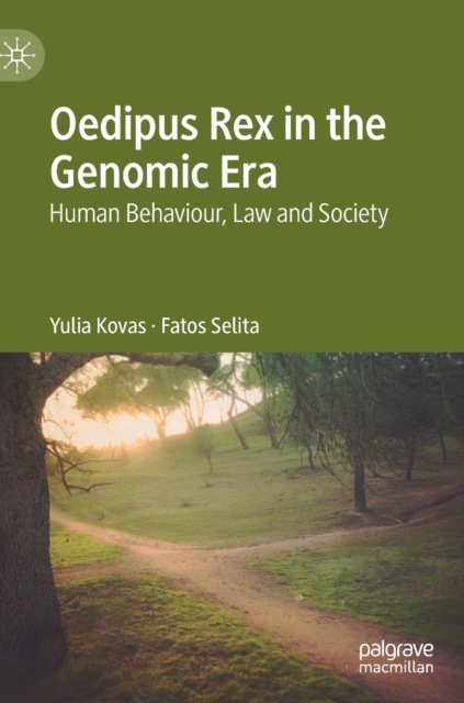 Oedipus Rex in the Genomic Era : Human Behaviour, Law and Society, Hardback Book