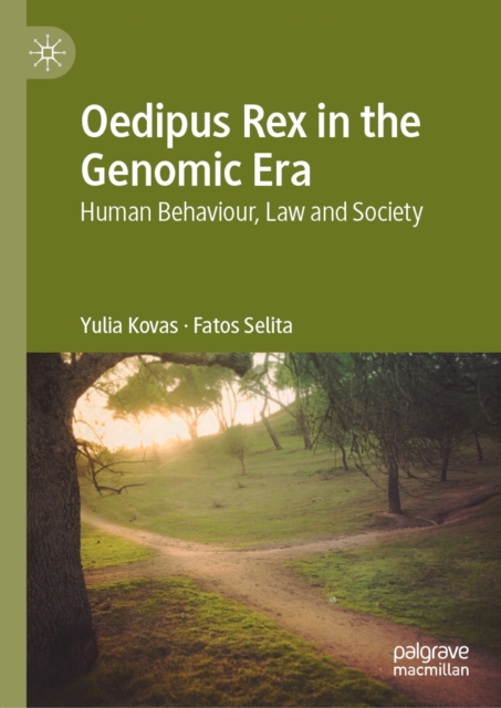 Oedipus Rex in the Genomic Era : Human Behaviour, Law and Society, EPUB eBook