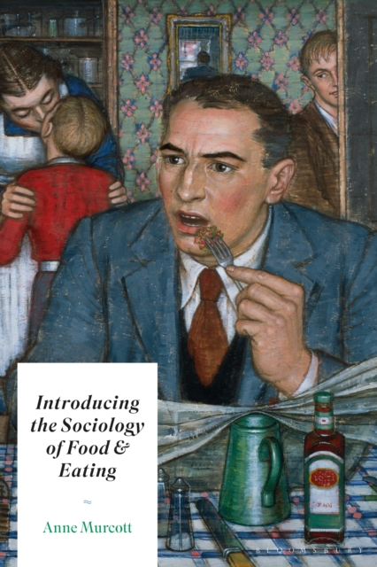 Introducing the Sociology of Food and Eating, EPUB eBook
