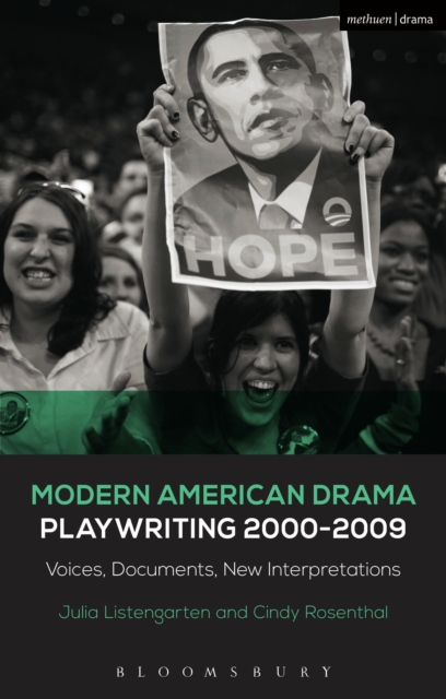 Modern American Drama: Playwriting 2000-2009 : Voices, Documents, New Interpretations, EPUB eBook