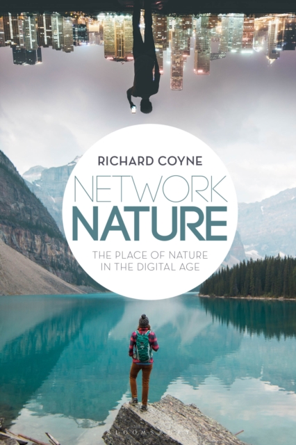 Network Nature : The Place of Nature in the Digital Age, PDF eBook