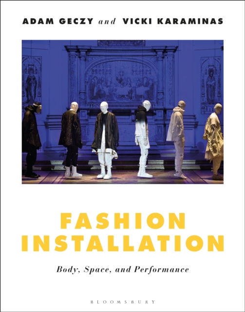 Fashion Installation : Body, Space, and Performance, EPUB eBook