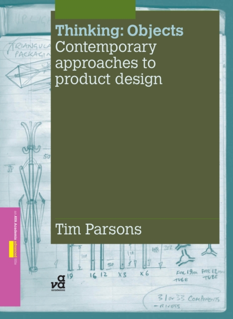 Thinking: Objects: Contemporary Approaches to Product Design, EPUB eBook