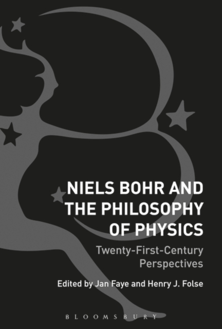 Niels Bohr and the Philosophy of Physics : Twenty-First-Century Perspectives, EPUB eBook