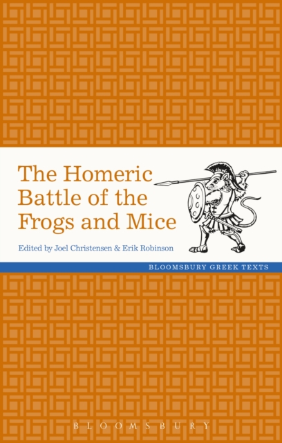 The Homeric Battle of the Frogs and Mice, PDF eBook