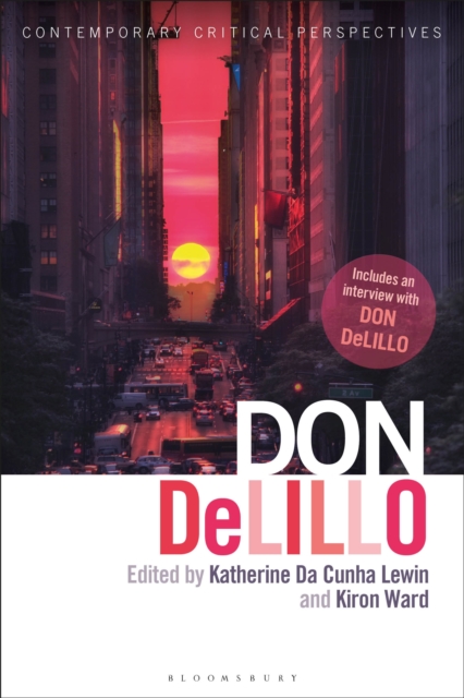 Don DeLillo : Contemporary Critical Perspectives, Hardback Book