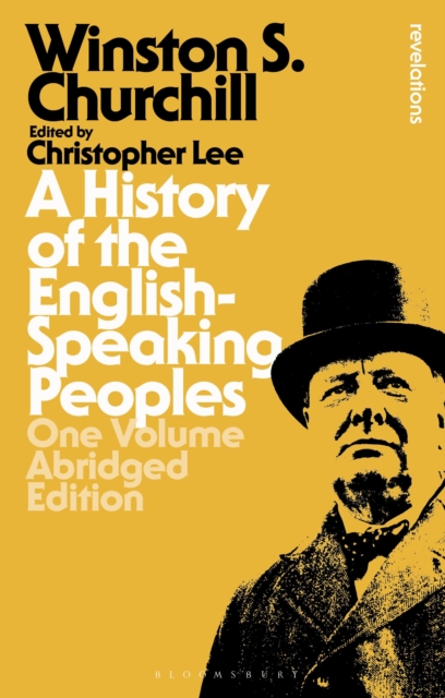 A History of the English-Speaking Peoples: One Volume Abridged Edition, Paperback / softback Book