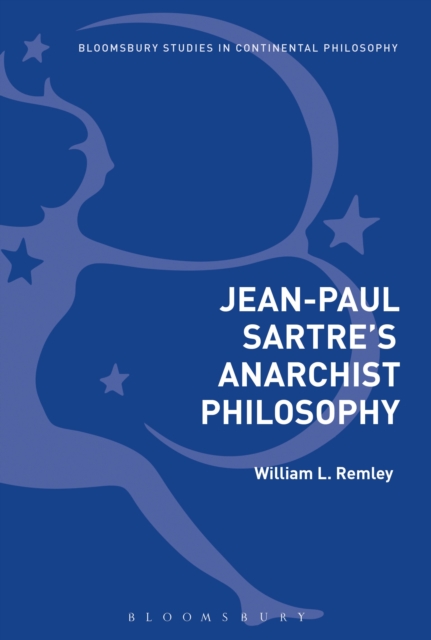 Jean-Paul Sartre's Anarchist Philosophy, Hardback Book