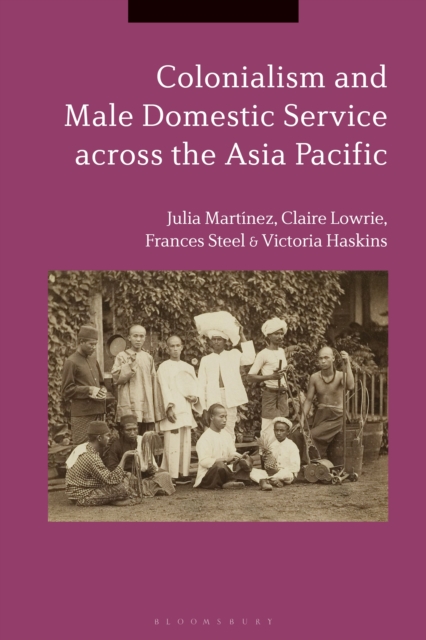 Colonialism and Male Domestic Service across the Asia Pacific, PDF eBook