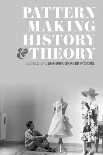 Patternmaking History and Theory, EPUB eBook