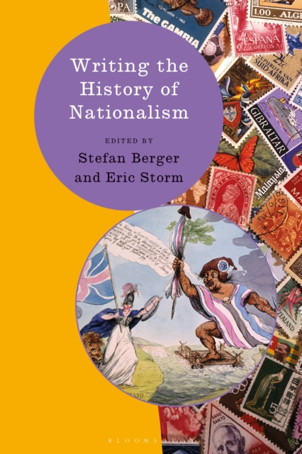 Writing the History of Nationalism, Paperback / softback Book