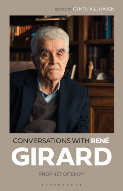 Conversations with Rene Girard : Prophet of Envy, PDF eBook