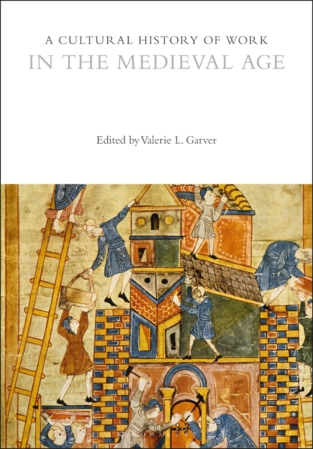 A Cultural History of Work in the Medieval Age, PDF eBook