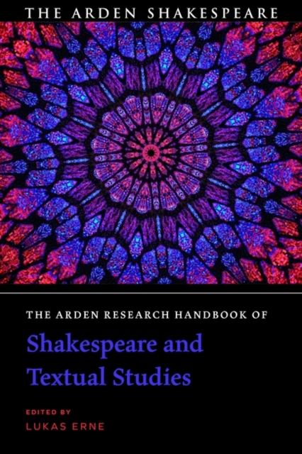 The Arden Research Handbook of Shakespeare and Textual Studies, PDF eBook