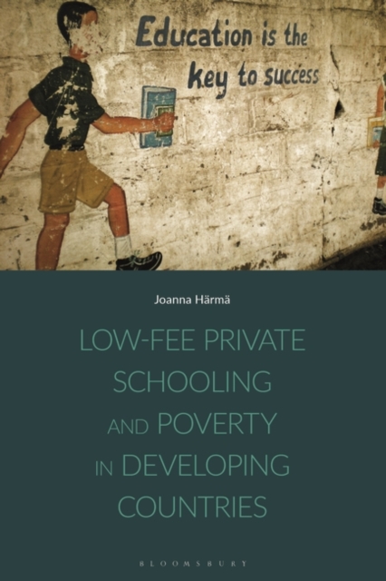 Low-fee Private Schooling and Poverty in Developing Countries, EPUB eBook