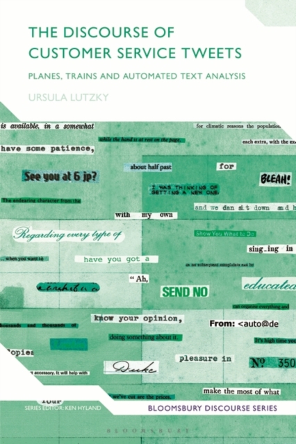 The Discourse of Customer Service Tweets : Planes, Trains and Automated Text Analysis, EPUB eBook