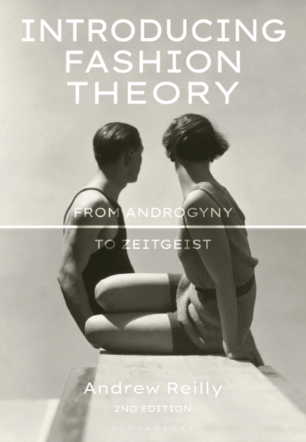 Introducing Fashion Theory : From Androgyny to Zeitgeist, Hardback Book