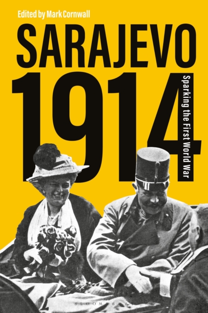 Sarajevo 1914 : Sparking the First World War, Paperback / softback Book