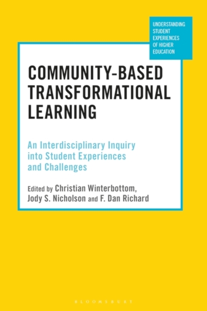 Community-Based Transformational Learning : An Interdisciplinary Inquiry into Student Experiences and Challenges, PDF eBook